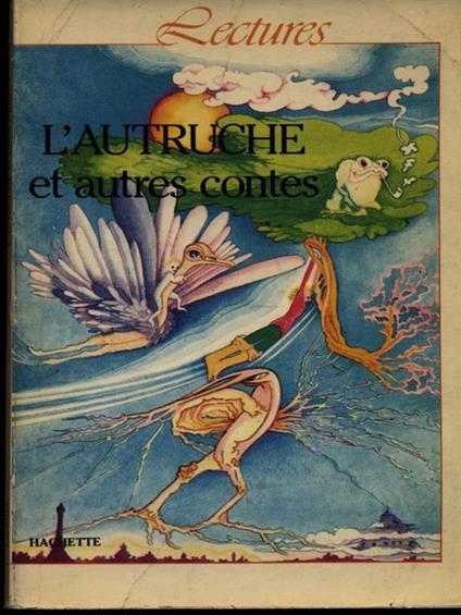 L' autruche et autres contes - copertina