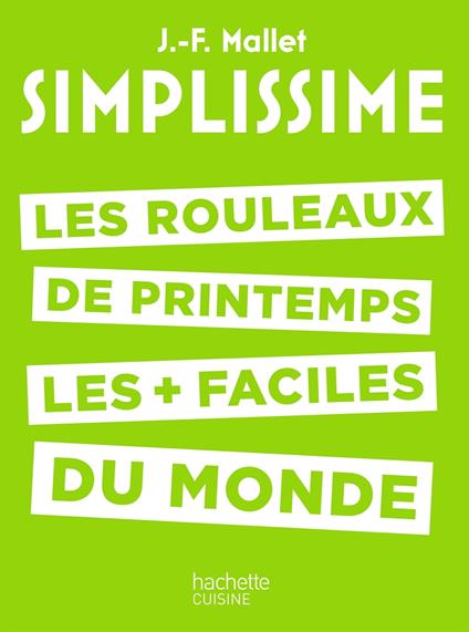SIMPLISSIME - Les rouleaux de printemps