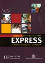 Objectif Express: Livre & CD-audio 1