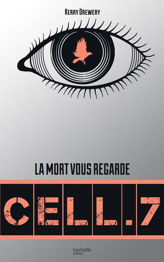 Cell. 7 - Tome 1 - Cell. 7 - Kerry Drewery,Christophe ROSSON - ebook
