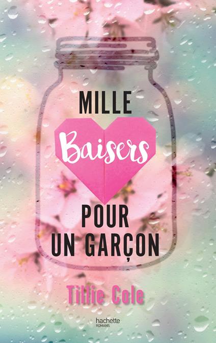 Mille Baisers pour un garçon - avec le chapitre bonus de l'édition collector - Tillie Cole,Charlotte Faraday - ebook