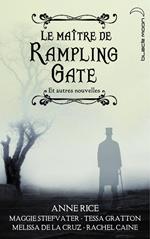 Le Maître de Rampling Gate et autres nouvelles (recueil de 5 nouvelles)