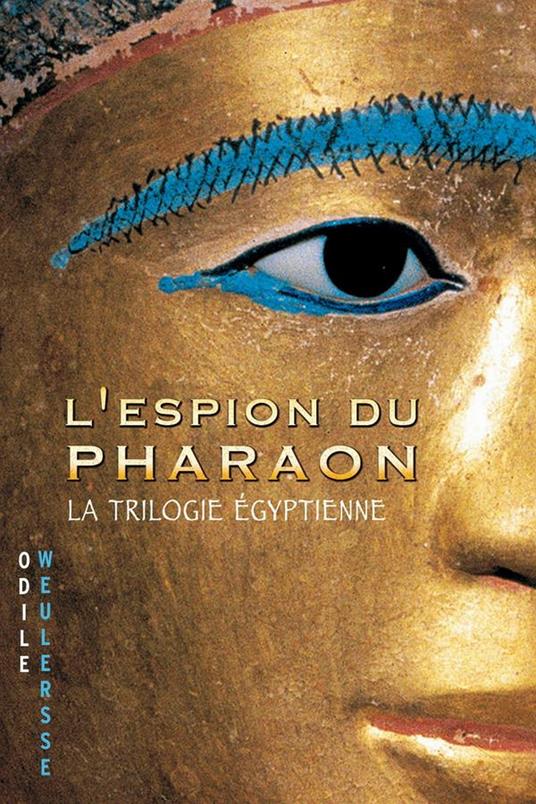 L'espion du pharaon - Odile Weulersse - ebook