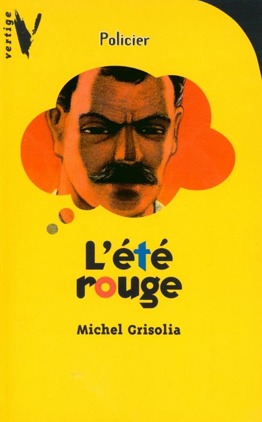 L'été rouge - Michel Grisolia - ebook