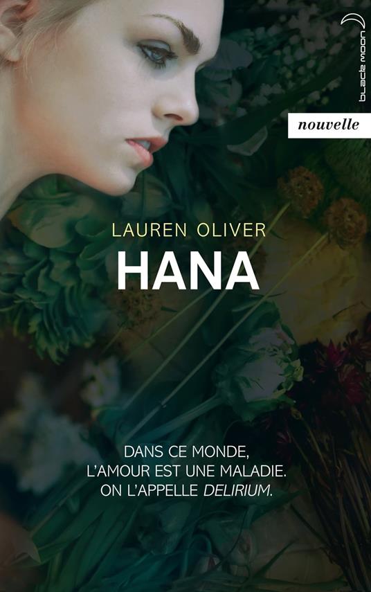 Delirium - Hana - Lauren Oliver - ebook