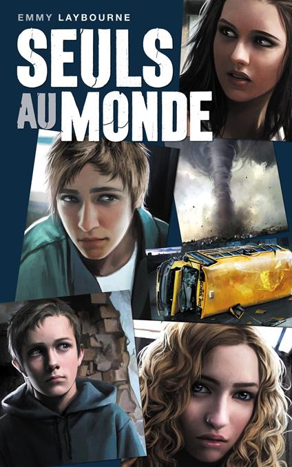 Seuls au monde - Tome 1 - Emmy Laybourne - ebook