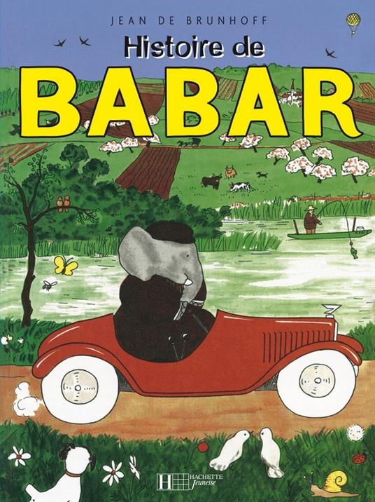 Histoire de Babar le petit éléphant - Jean de Brunhoff - ebook