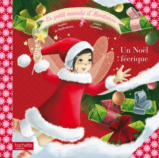 Un Noel féerique - De Mullenheim Sophie - ebook