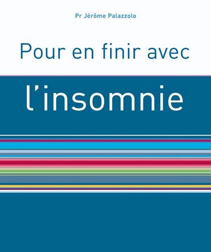 Pour en finir avec l'insomnie