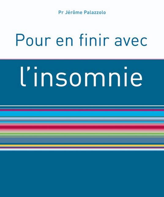Pour en finir avec l'insomnie