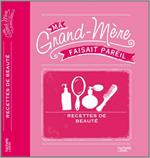 Ses recettes beauté