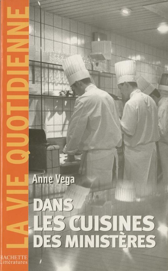 Dans les cuisines des ministères