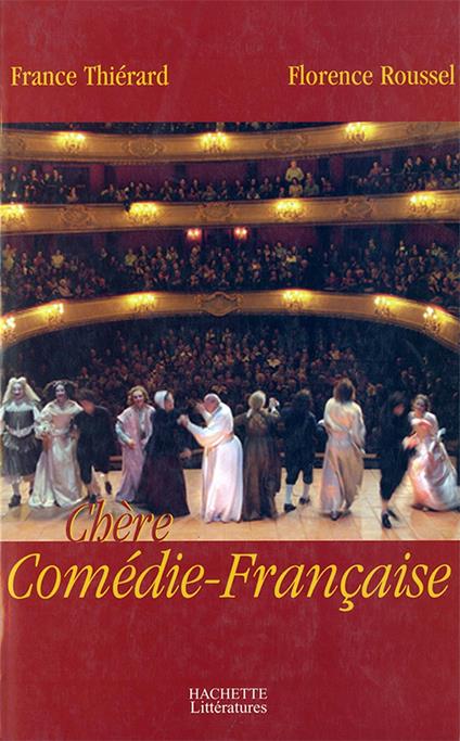 Chère Comédie Française