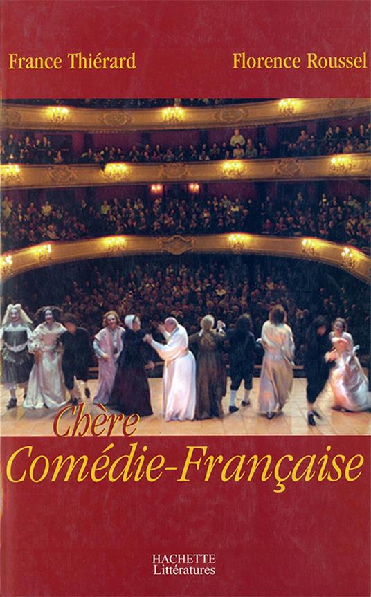 Chère Comédie Française