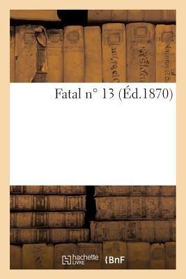Fatal N ° 13 - Griffe de la Chatte - cover