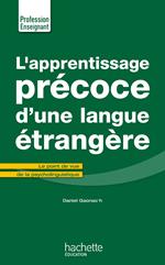 L'Apprentissage précoce d'une langue étrangère