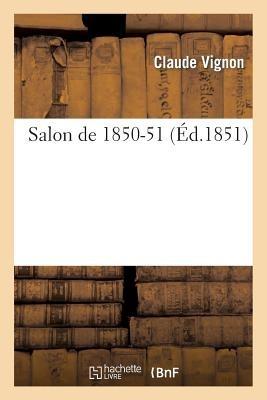 Salon de 1850-51 - Claude Vignon - cover