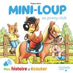 Mini-Loup au poney club - LIVRE AUDIO