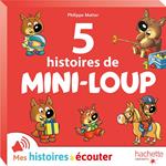 5 Histoires de Mini-Loup
