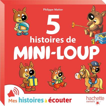 5 Histoires de Mini-Loup