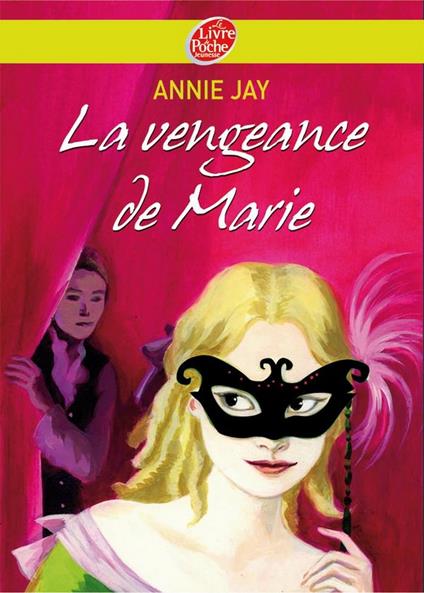 La vengeance de Marie - Éric HÉLIOT,Annie Jay - ebook