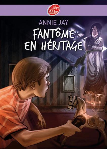 Fantôme en héritage - Annie Jay - ebook