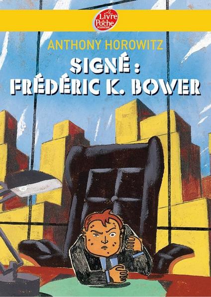 Signé: Frederik k Bower - Anthony Horowitz,Christophe Merlin,Patrice Killoffer,Dominique Mourocq - ebook