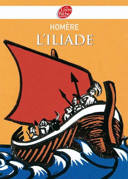 L'Iliade - Texte abrégé - Bruno Heitz,Homère,Charles-Marie Leconte de Lisle - ebook