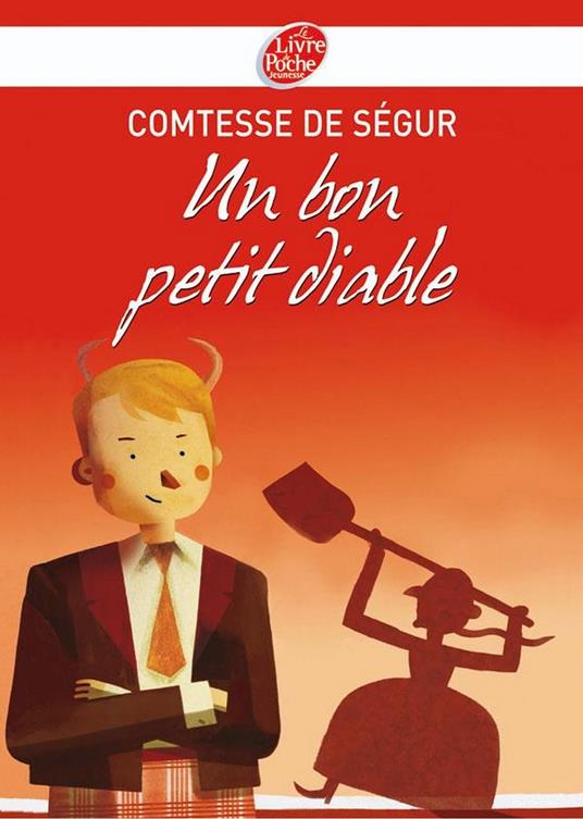 Un bon petit diable - Texte intégral - Comtesse de Ségur - ebook