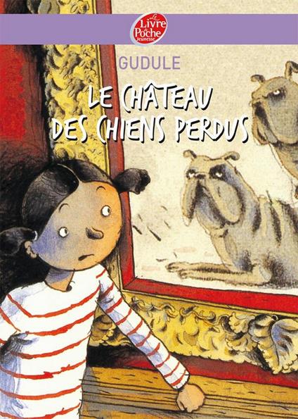 Le château des chiens perdus - Gudule,Jean-François Martin - ebook