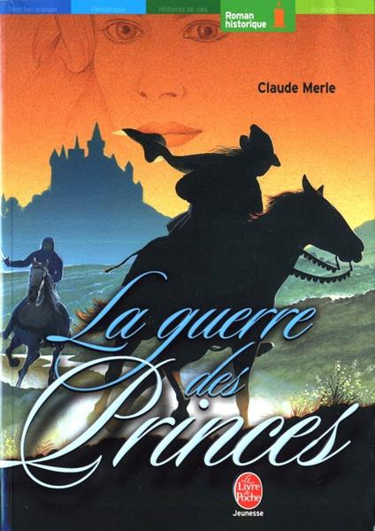 La guerre des princes - Claude Merle - ebook