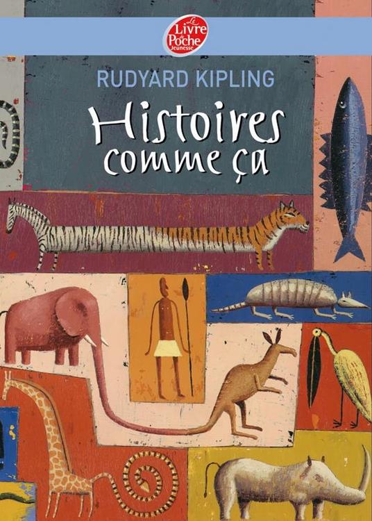 Histoires comme ça - Texte intégral - Martin Jarrie,Rudyard Kipling,Laurence Kiefé - ebook