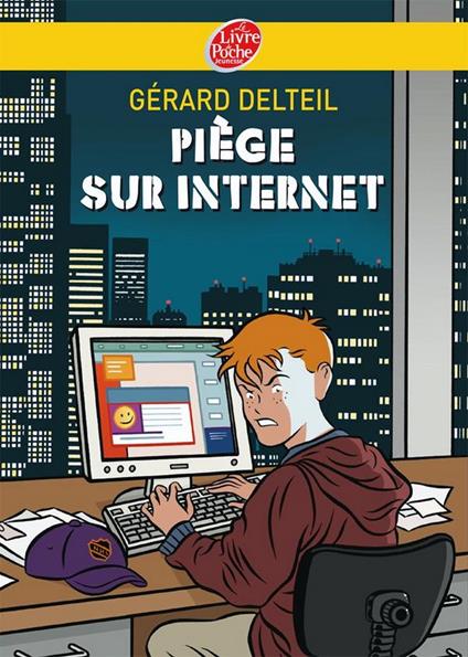 Piège sur internet - Gérard Delteil - ebook