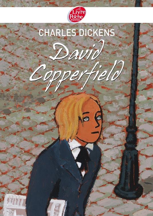 David Copperfield - Texte abrégé - Charles Dickens - ebook