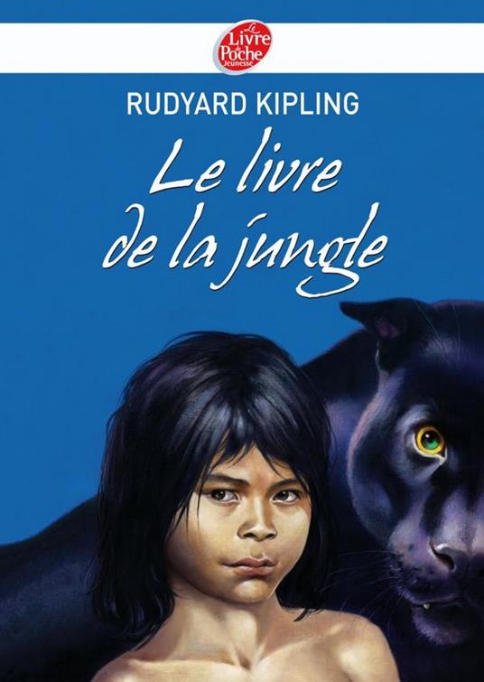 Le livre de la jungle - Texte intégral - Rudyard Kipling - ebook