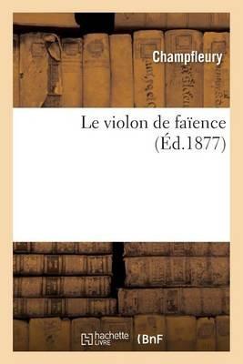 Le Violon de Faïence - Champfleury - cover