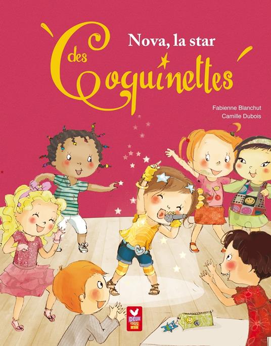 Nova la star des Coquinettes - Fabienne Blanchut,Camille Dubois - ebook