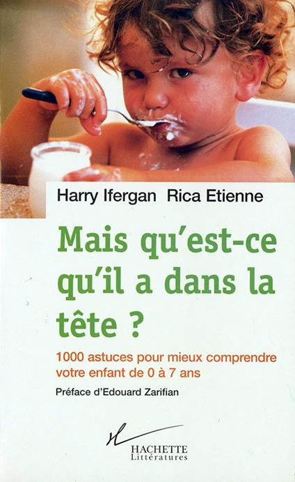 Mais qu'est-ce qu'il a dans la tête ?