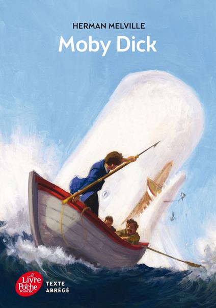 Moby Dick - Texte abrégé - Herman Melville,Jean Muray - ebook