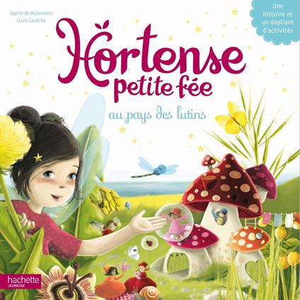 Hortense petite fée au pays des lutins - De Mullenheim Sophie,Claire Gaudriot - ebook