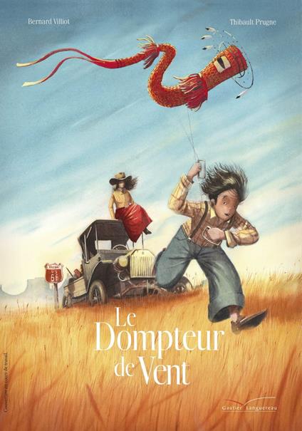 Le dompteur de vent - Bernard Villiot,Thibault Prugne - ebook
