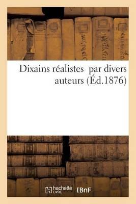 Dixains Réalistes - Librairie de Leau Forte - cover