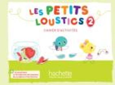 Les Petits Loustics 2 - Cahier d'activites - Hugues Denisot - cover