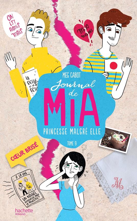 Journal de Mia - Tome 9 - Coeur brisé - Meg Cabot - ebook