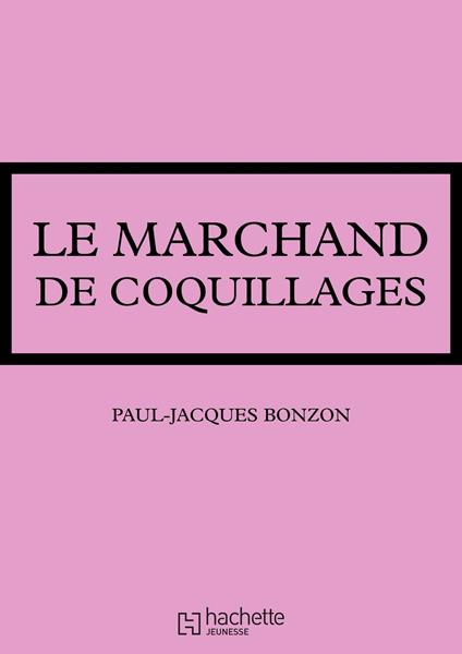 La famille HLM - Le Marchand de coquillages - Paul-Jacques Bonzon - ebook