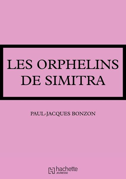 Les orphelins de Simitra - Paul-Jacques Bonzon - ebook