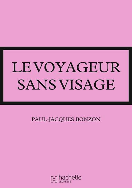 Le voyageur sans visage - Paul-Jacques Bonzon - ebook