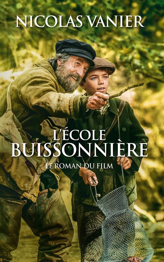 L'école buissonnière - Christine Féret Fleury,Nicolas Vanier - ebook