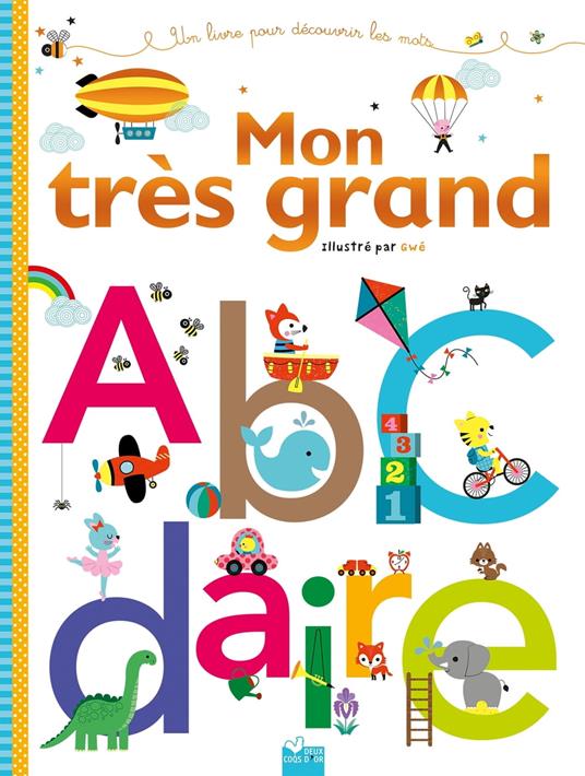 Mon très grand abcdaire - GWÉ - ebook