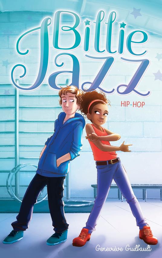 Billie Jazz- Hip Hop - Geneviève Guilbault - ebook